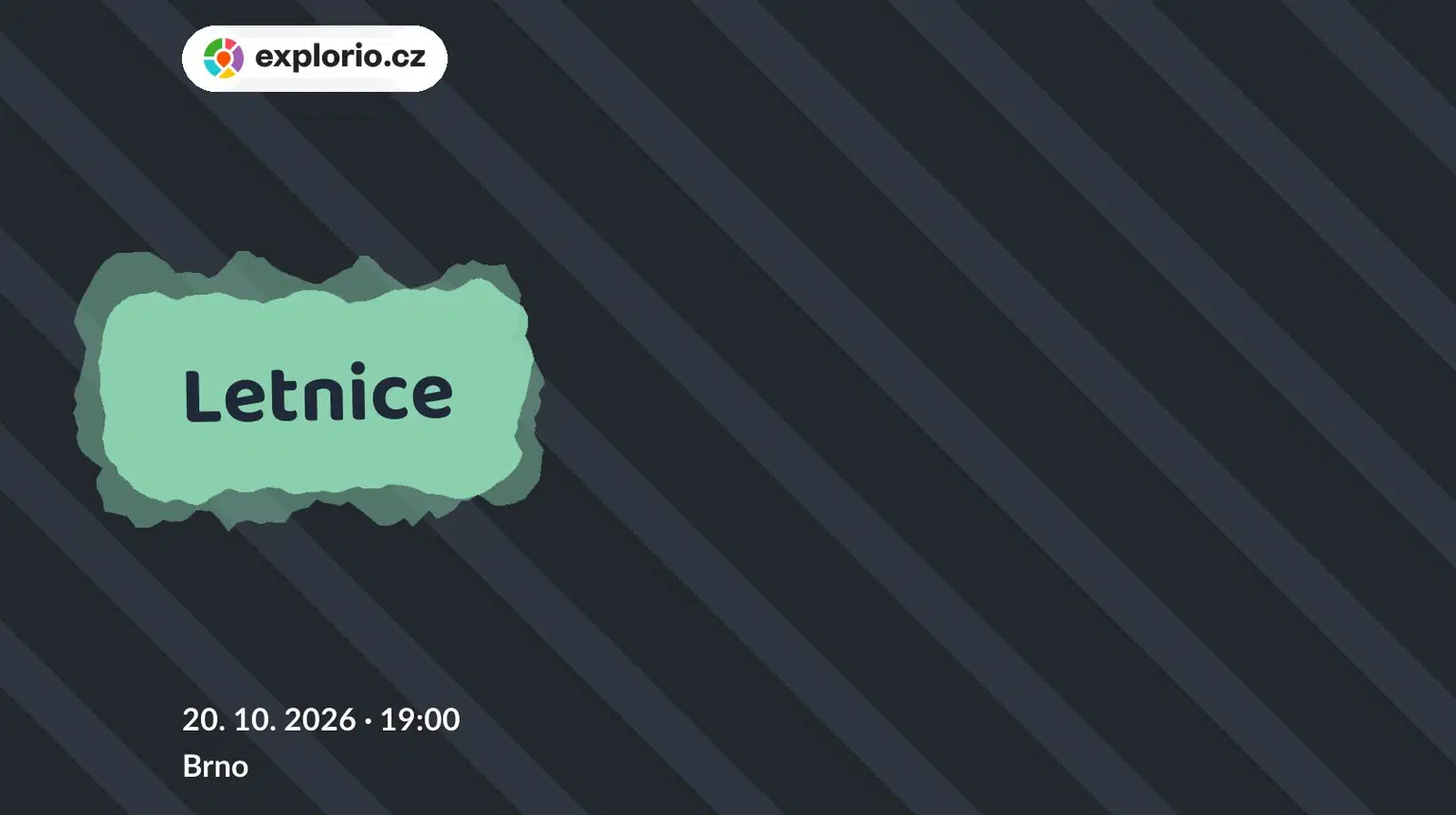 Letnice – divadlo, Hudba a Kino, Brno