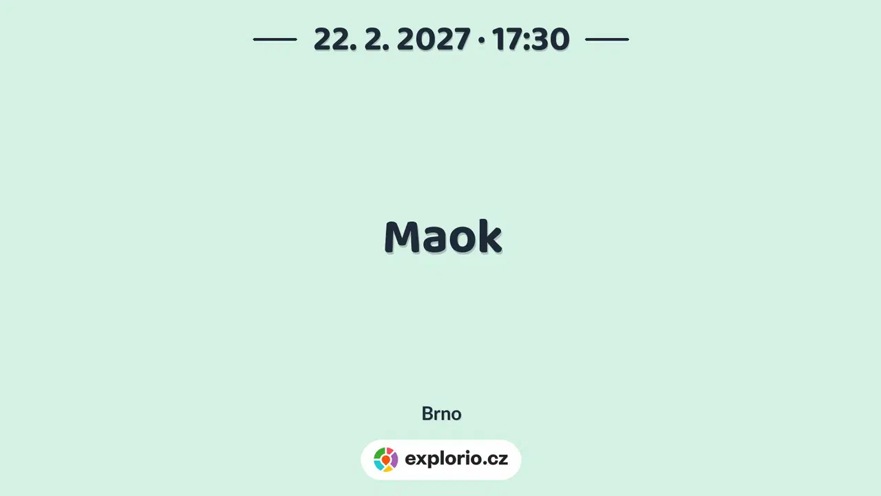 Maok – divadlo, Hudba a Kino, Brno