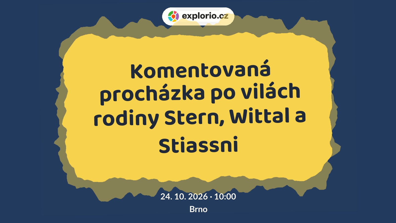 Komentovaná procházka po vilách rodiny Stern, Wittal a Stiassni – prohlídky a Muzea, Brno