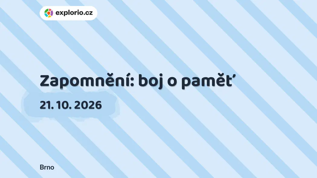 Zapomnění: boj o paměť – tvořivé dílny a Workshopy, Brno