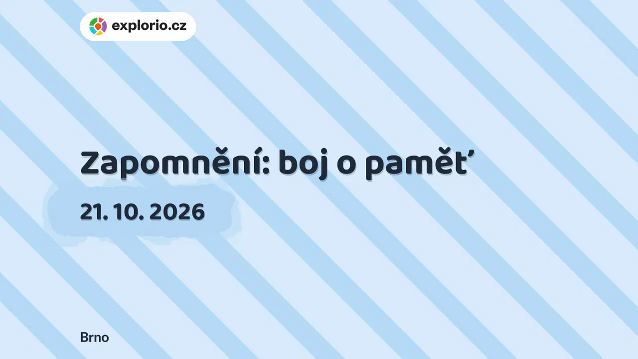 Zapomnění: boj o paměť – tvořivé dílny a Workshopy, Brno