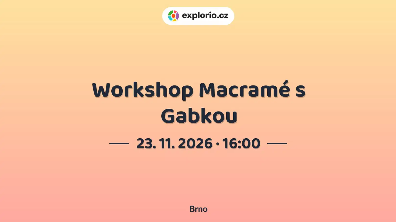 Workshop Macramé s Gabkou – tvořivé dílny a Workshopy, Brno