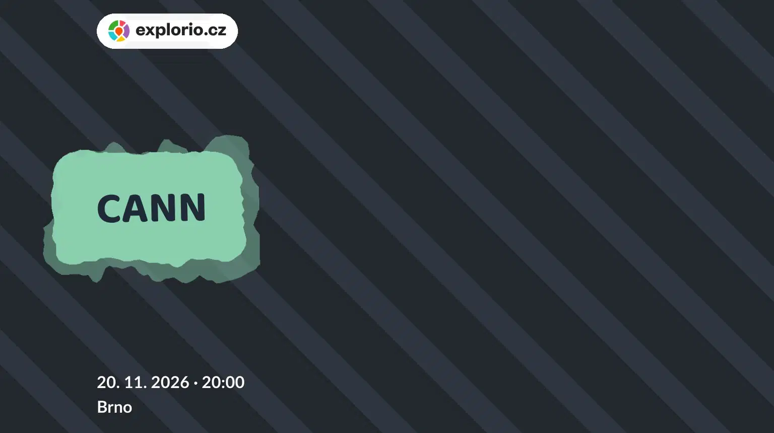 CANN – divadlo, Hudba a Kino, Brno