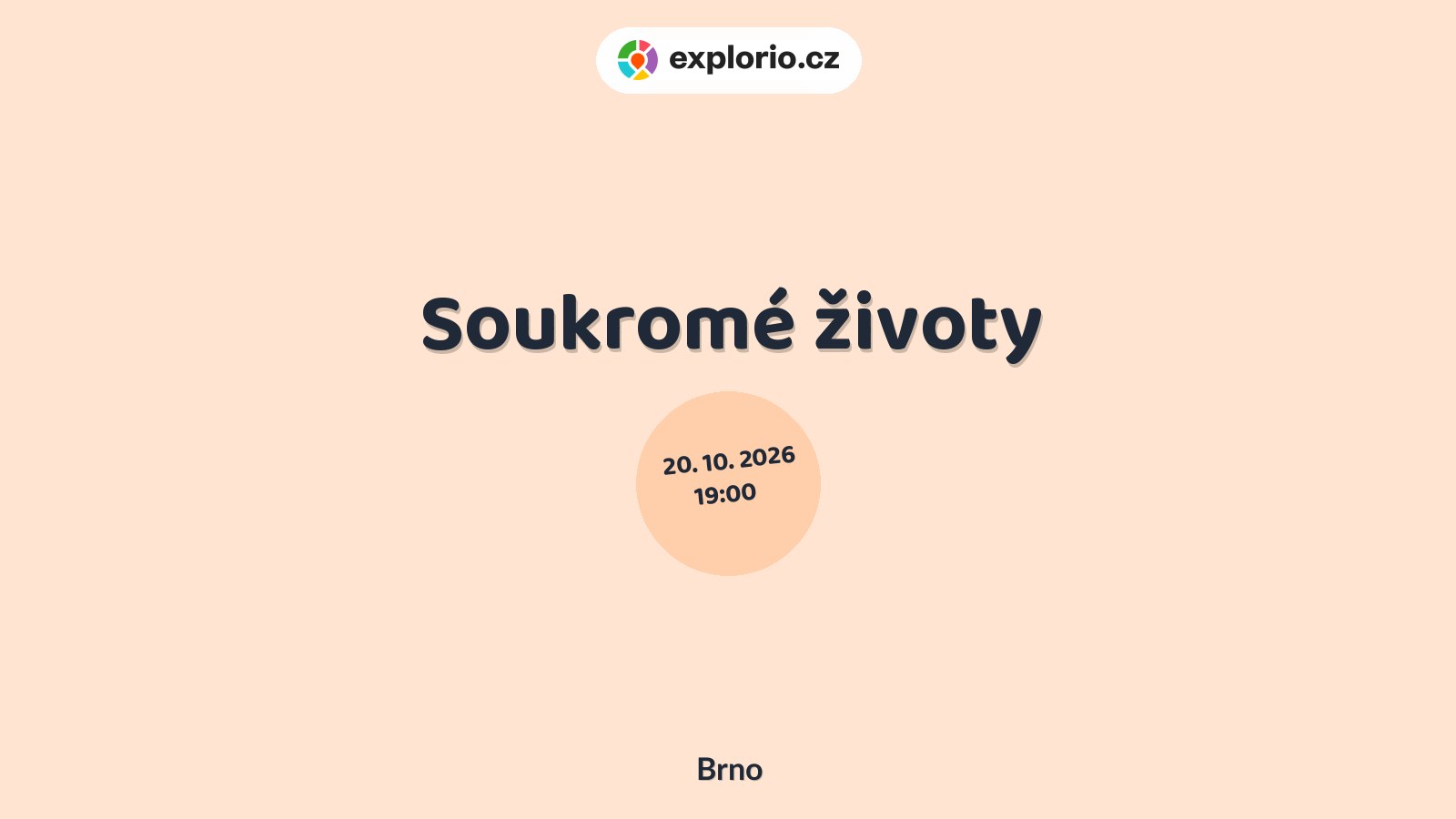 Soukromé životy – divadlo, Hudba a Kino, Brno