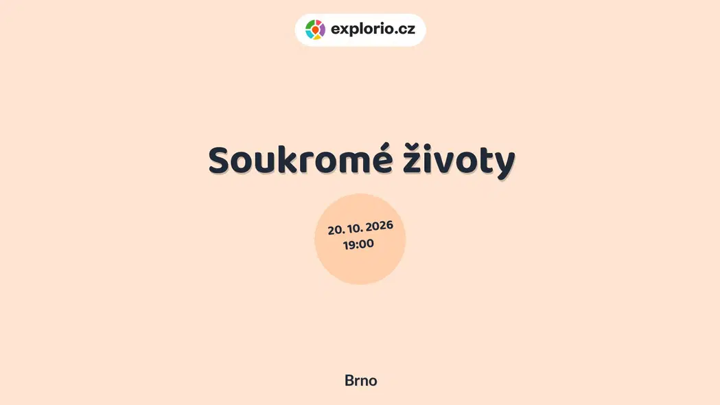 Soukromé životy – divadlo, Hudba a Kino, Brno
