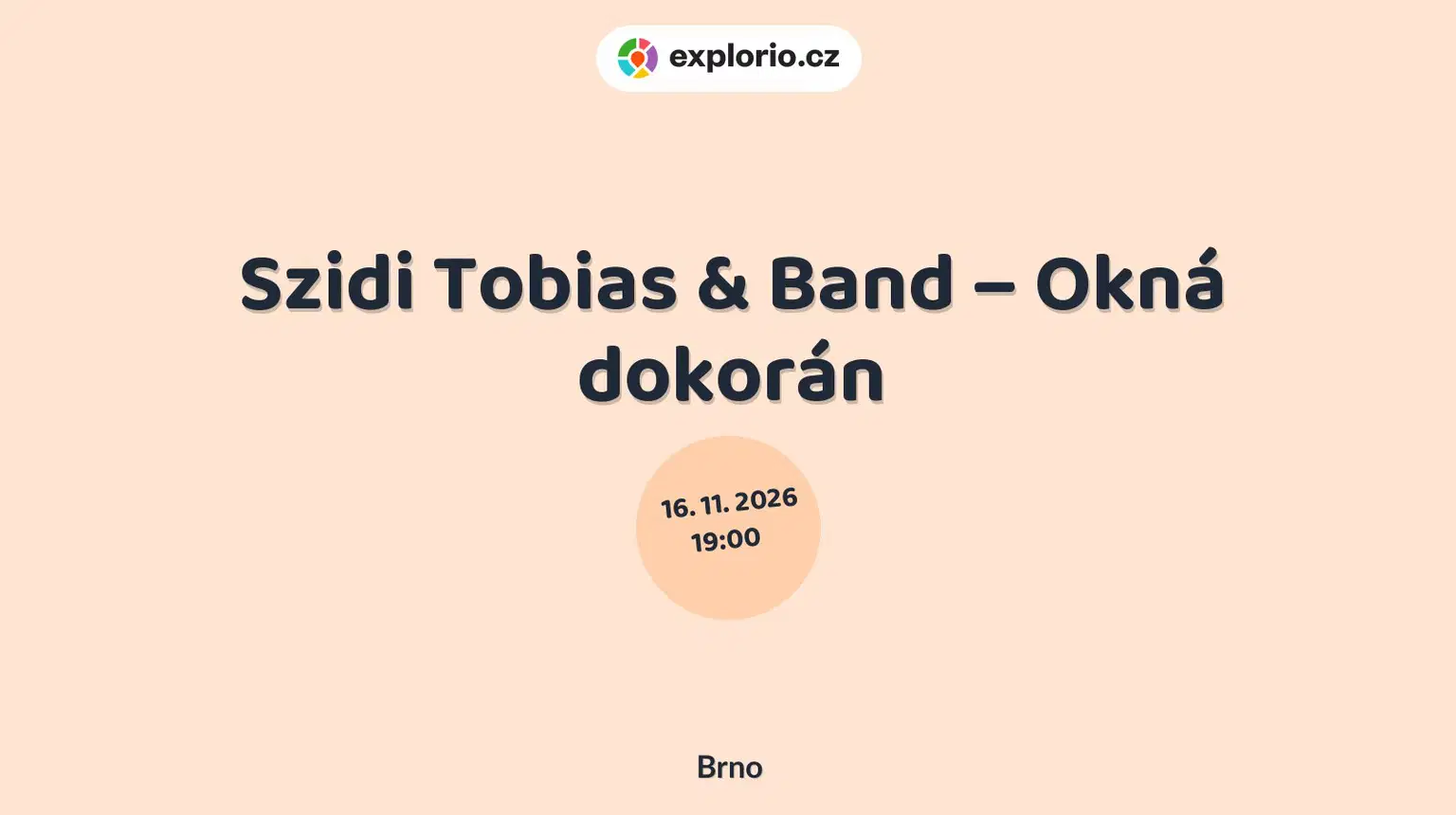 Szidi Tobias & Band – Okná dokorán – divadlo, Hudba a Kino, Brno