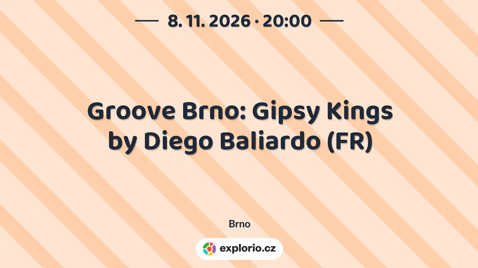 Groove Brno: Gipsy Kings by Diego Baliardo (FR) – divadlo, Hudba a Kino, Brno