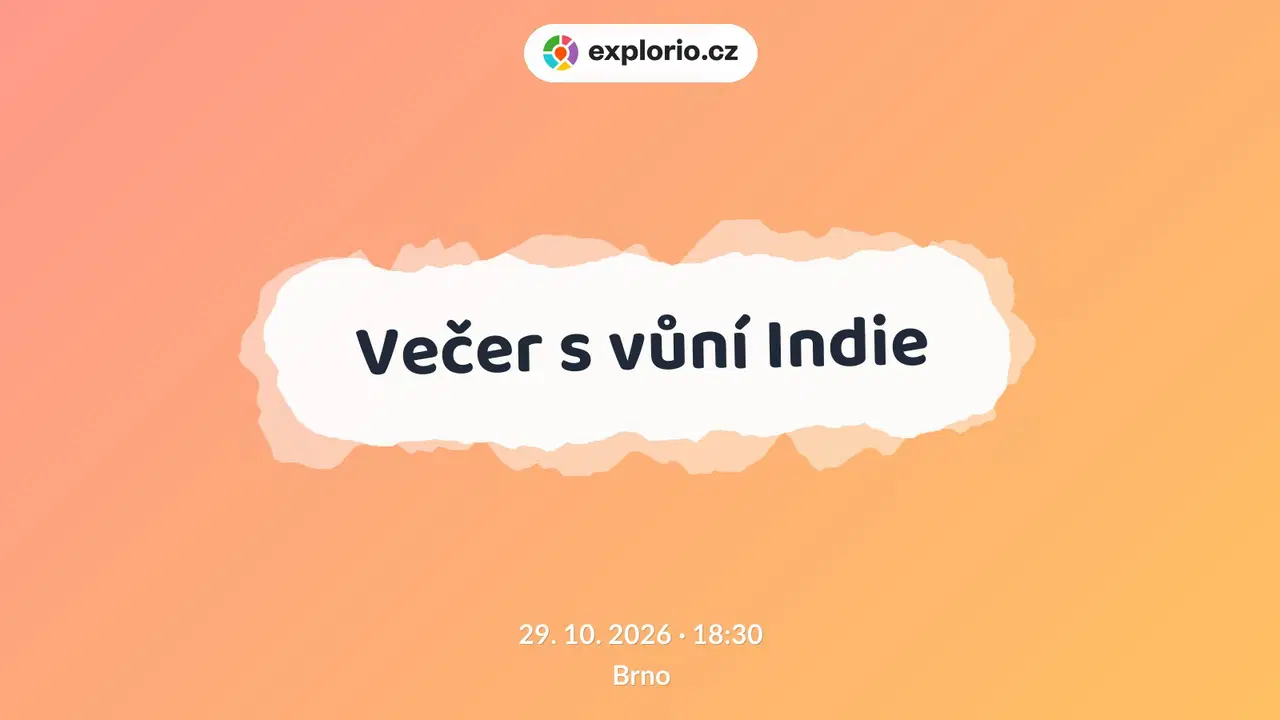 Večer s vůní Indie – divadlo, Hudba a Kino, Brno