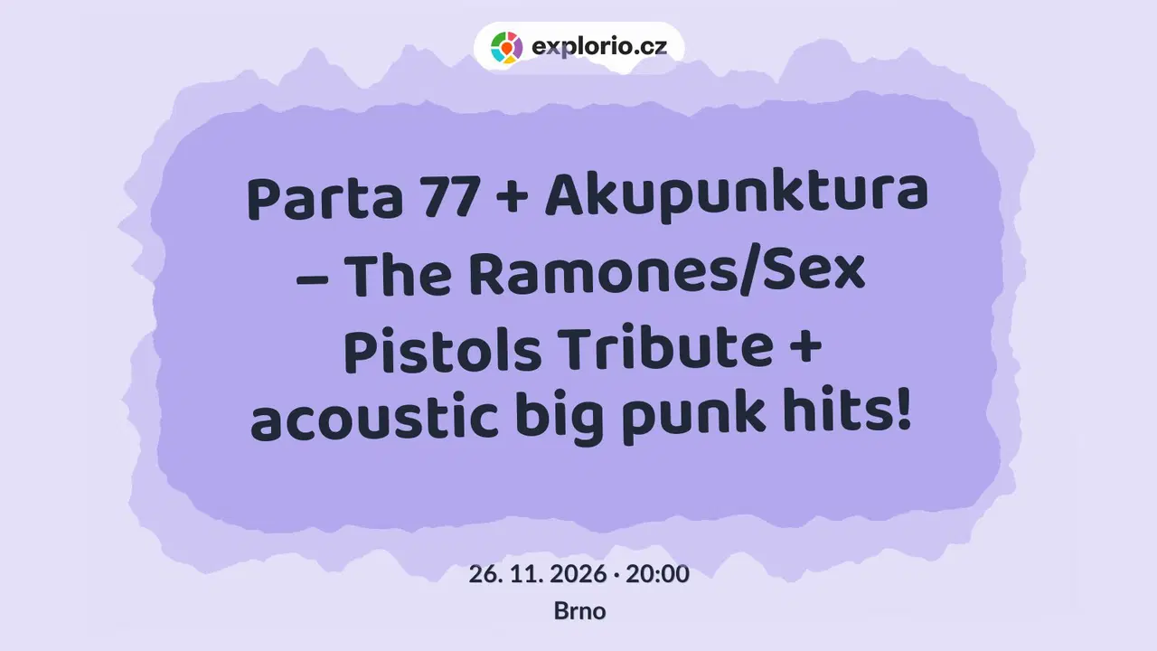 Parta 77 + Akupunktura – The Ramones/Sex Pistols Tribute + acoustic big punk hits! – divadlo, Hudba a Kino, Brno
