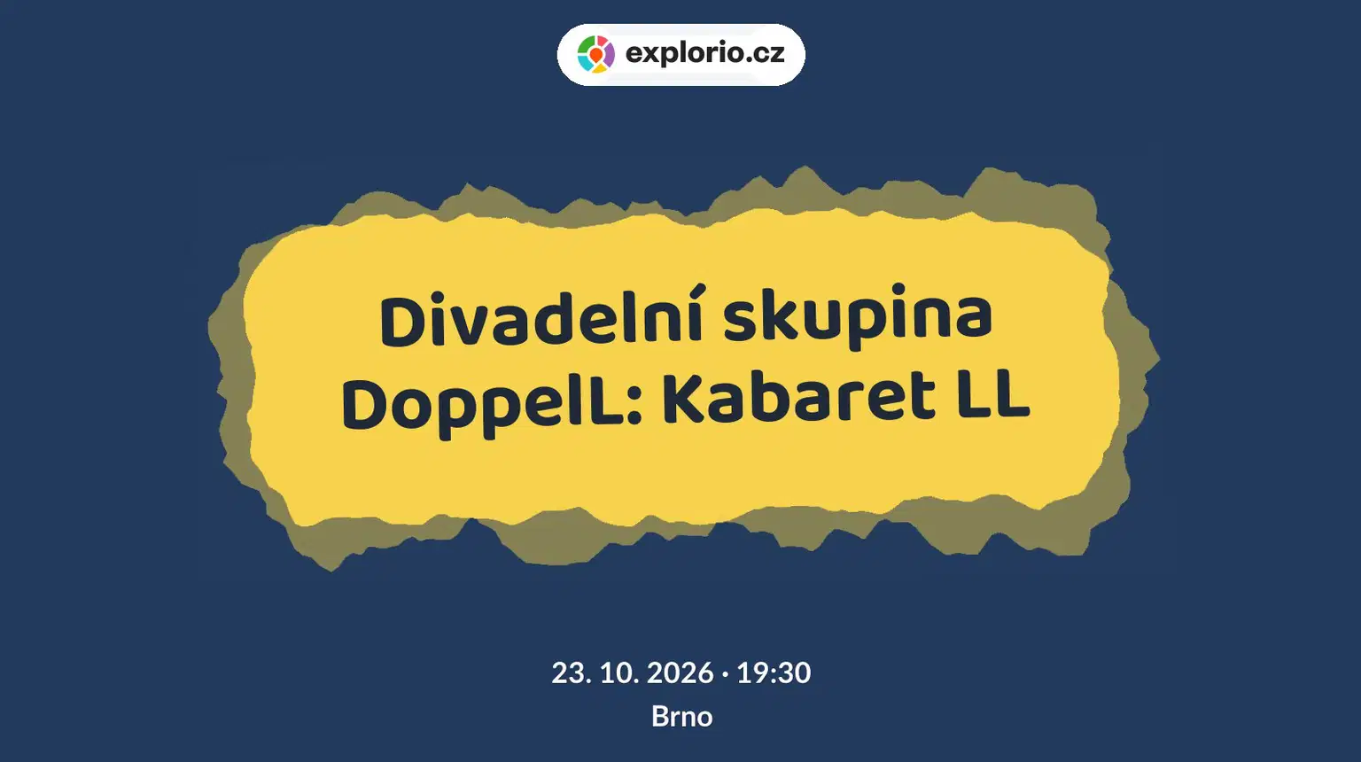 Divadelní skupina DoppelL: Kabaret LL – divadlo, Hudba a Kino, Brno