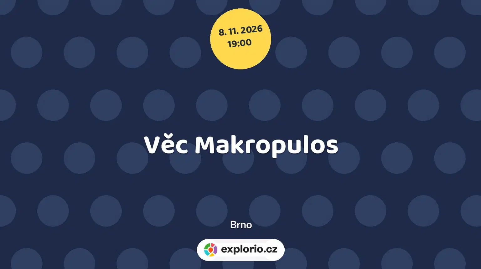 Věc Makropulos – divadlo, Hudba a Kino, Brno