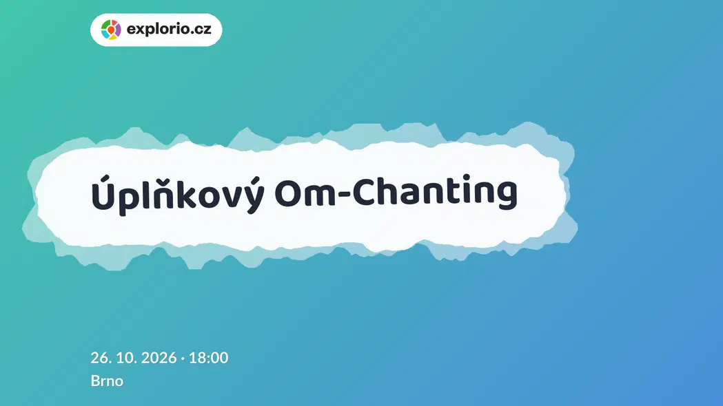 Úplňkový Om-Chanting – tvořivé dílny a Workshopy, Brno
