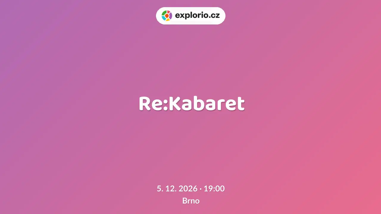 Re:Kabaret – divadlo, Hudba a Kino, Brno