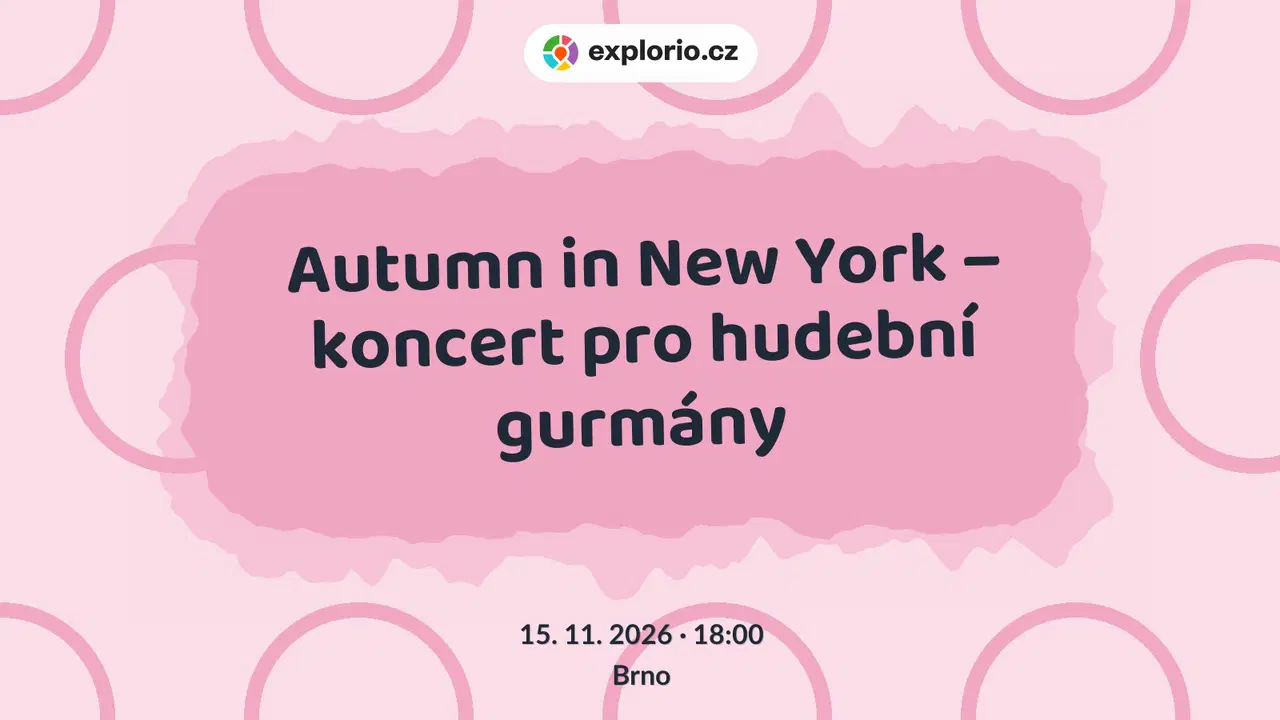 Autumn in New York – koncert pro hudební gurmány – divadlo, Hudba a Kino, Brno