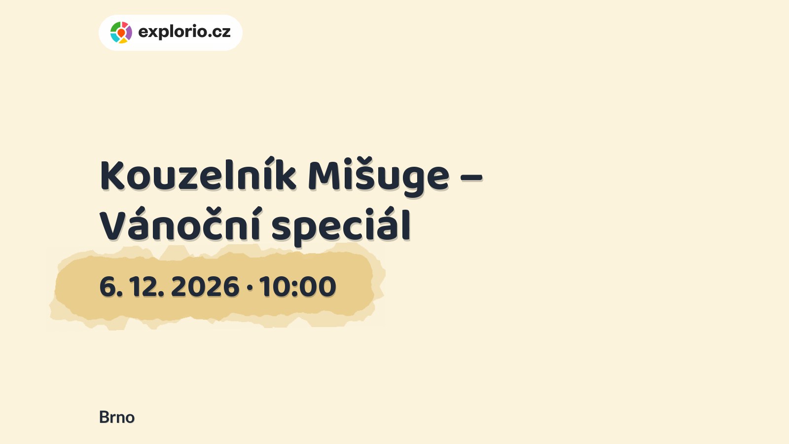 Kouzelník Mišuge – Vánoční speciál – divadlo, Hudba a Kino, Brno