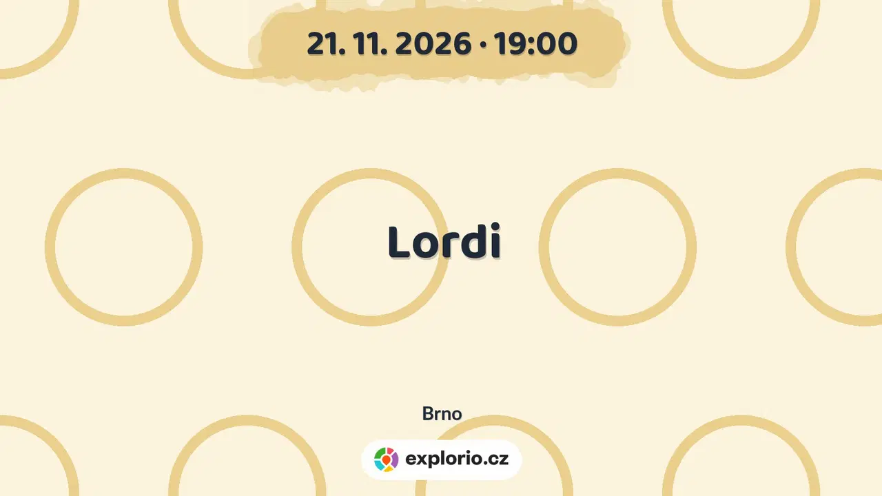 Lordi – divadlo, Hudba a Kino, Brno
