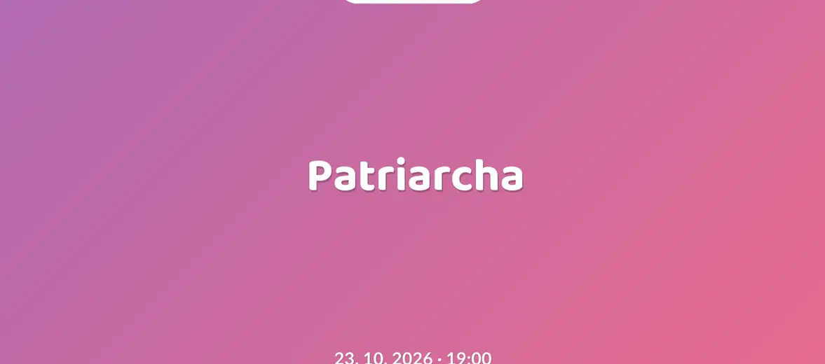 Patriarcha – divadlo, Hudba a Kino, Brno