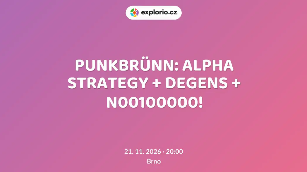 PUNKBRÜNN: ALPHA STRATEGY + DEGENS + N00100000! – divadlo, Hudba a Kino, Brno
