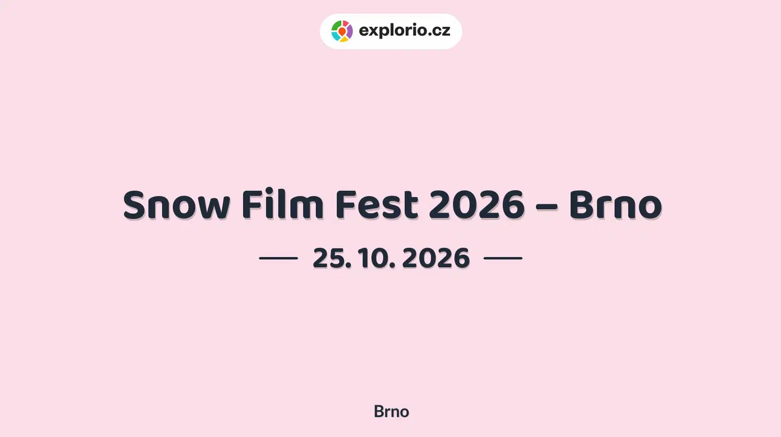 Snow Film Fest 2026 – Brno – divadlo, Hudba a Kino, Brno