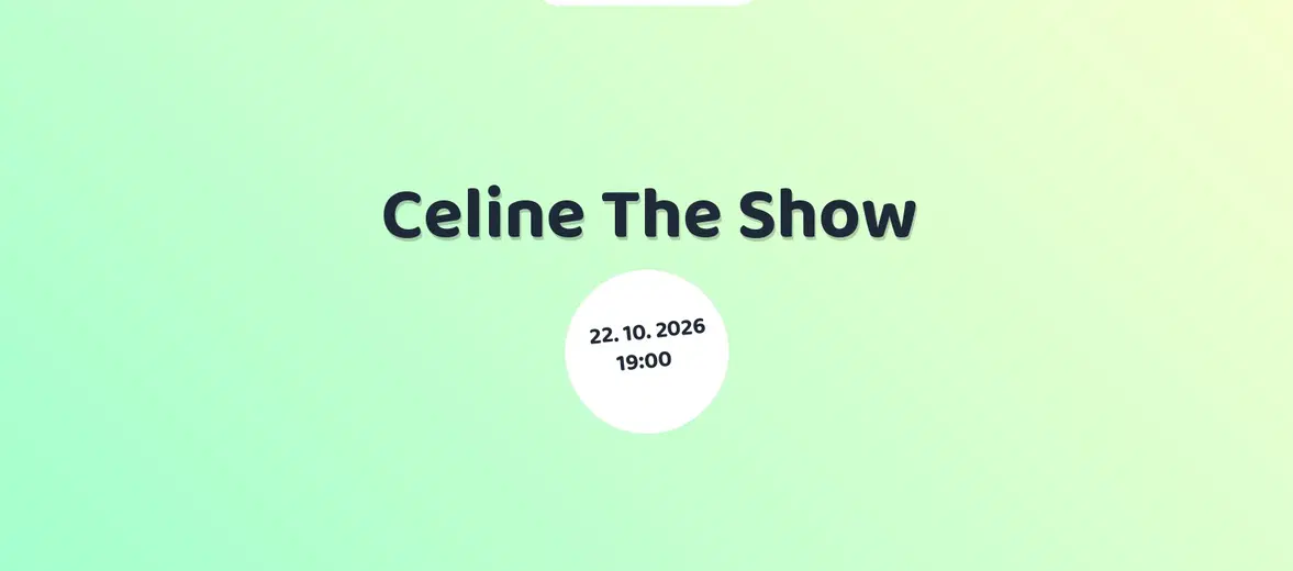 Celine The Show – divadlo, Hudba a Kino, Brno