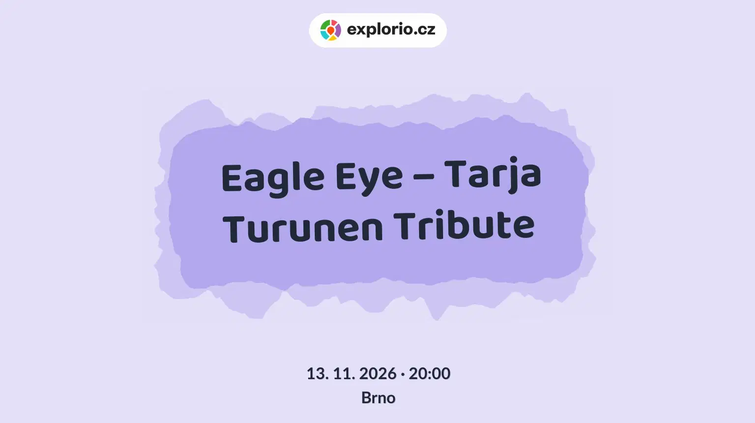 Eagle Eye – Tarja Turunen Tribute – divadlo, Hudba a Kino, Brno