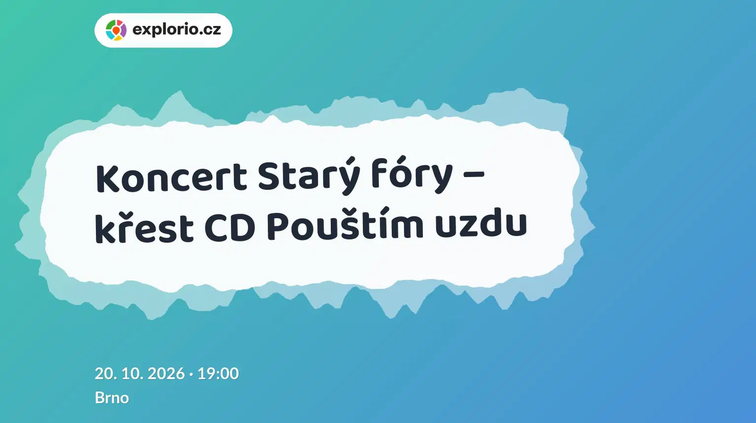 Koncert Starý fóry – křest CD Pouštím uzdu – divadlo, Hudba a Kino, Brno