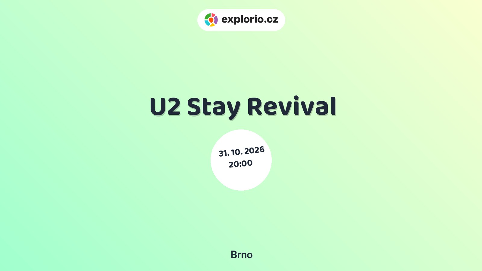 U2 Stay Revival – divadlo, Hudba a Kino, Brno