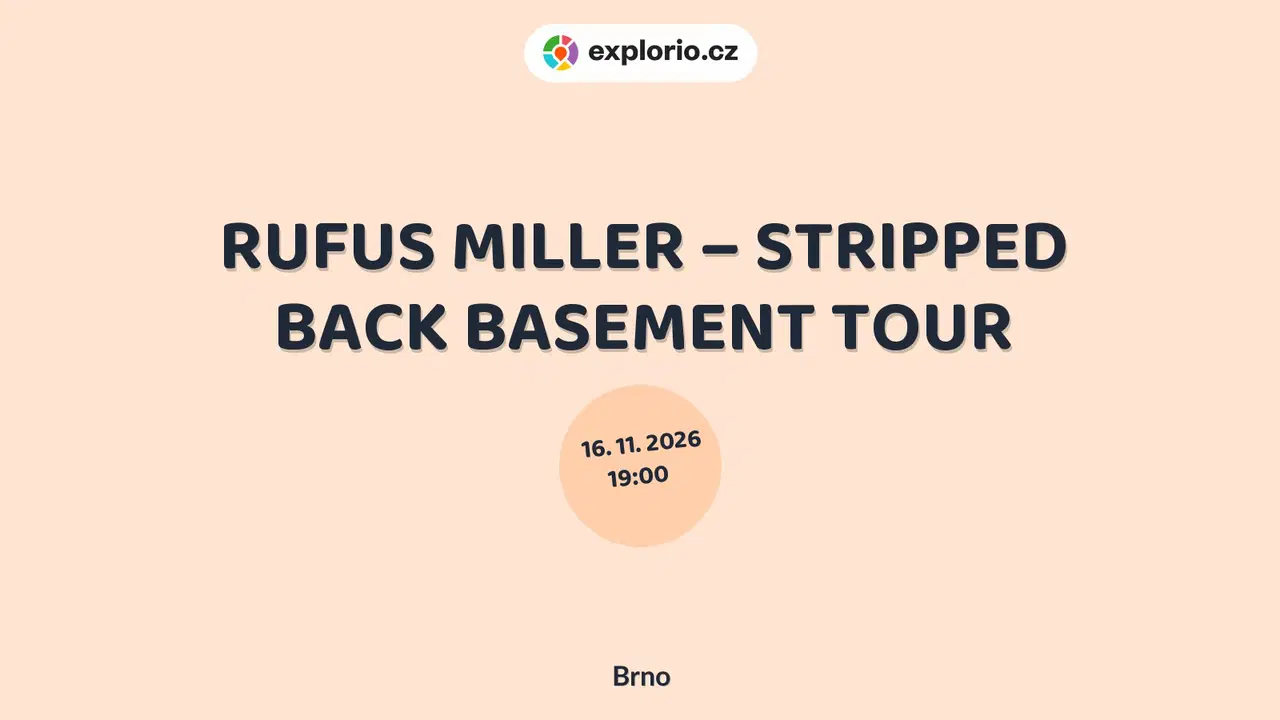 RUFUS MILLER – STRIPPED BACK BASEMENT TOUR – divadlo, Hudba a Kino, Brno