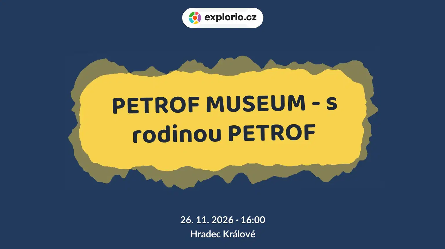 PETROF MUSEUM - s rodinou PETROF – prohlídky a Muzea, Hradec Králové