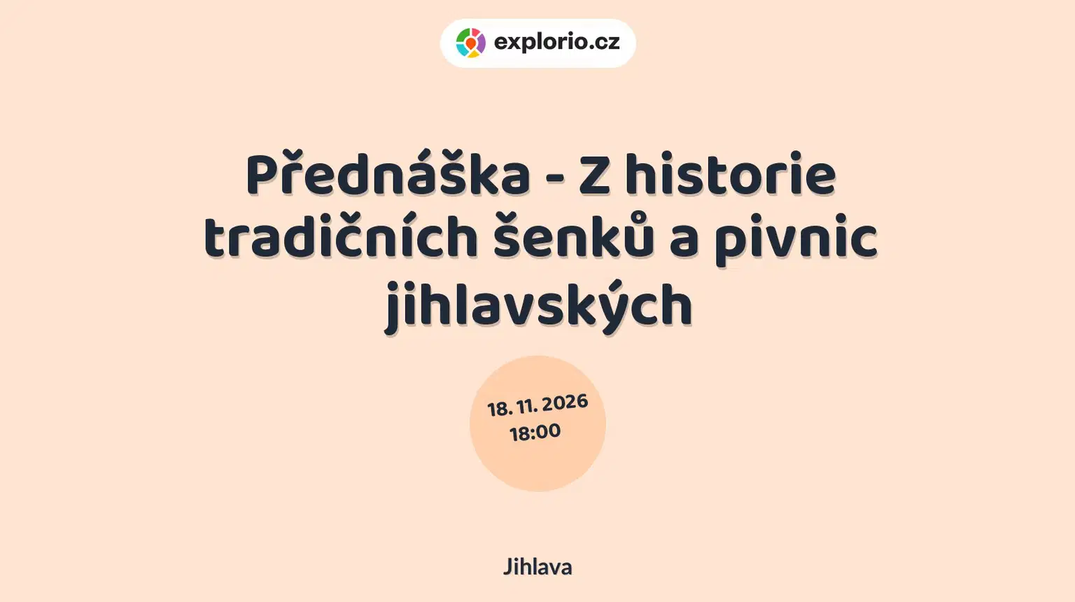 Přednáška - Z historie tradičních šenků a pivnic jihlavských – prohlídky a Muzea, Jihlava