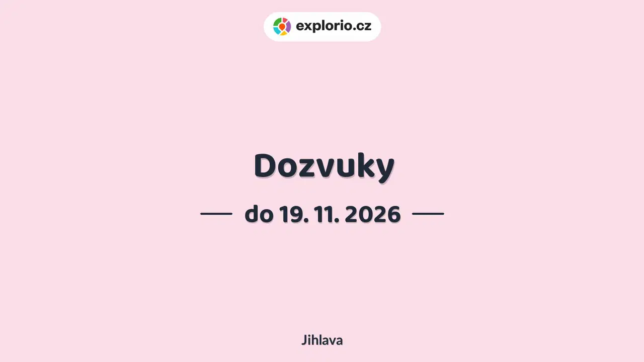 Dozvuky – divadlo, Hudba a Kino, Jihlava