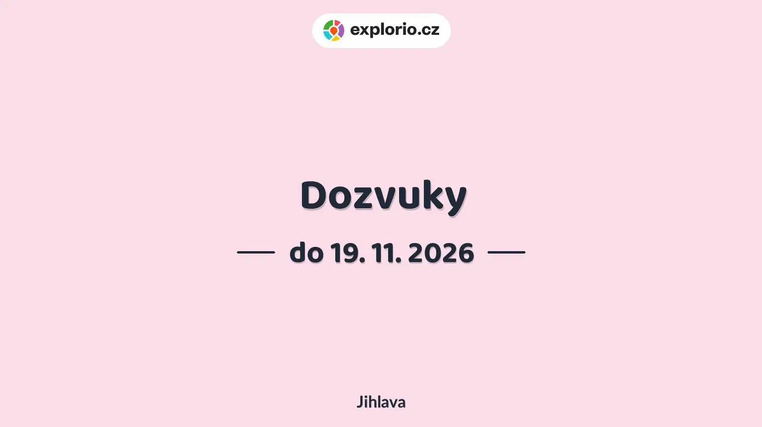 Dozvuky – divadlo, Hudba a Kino, Jihlava