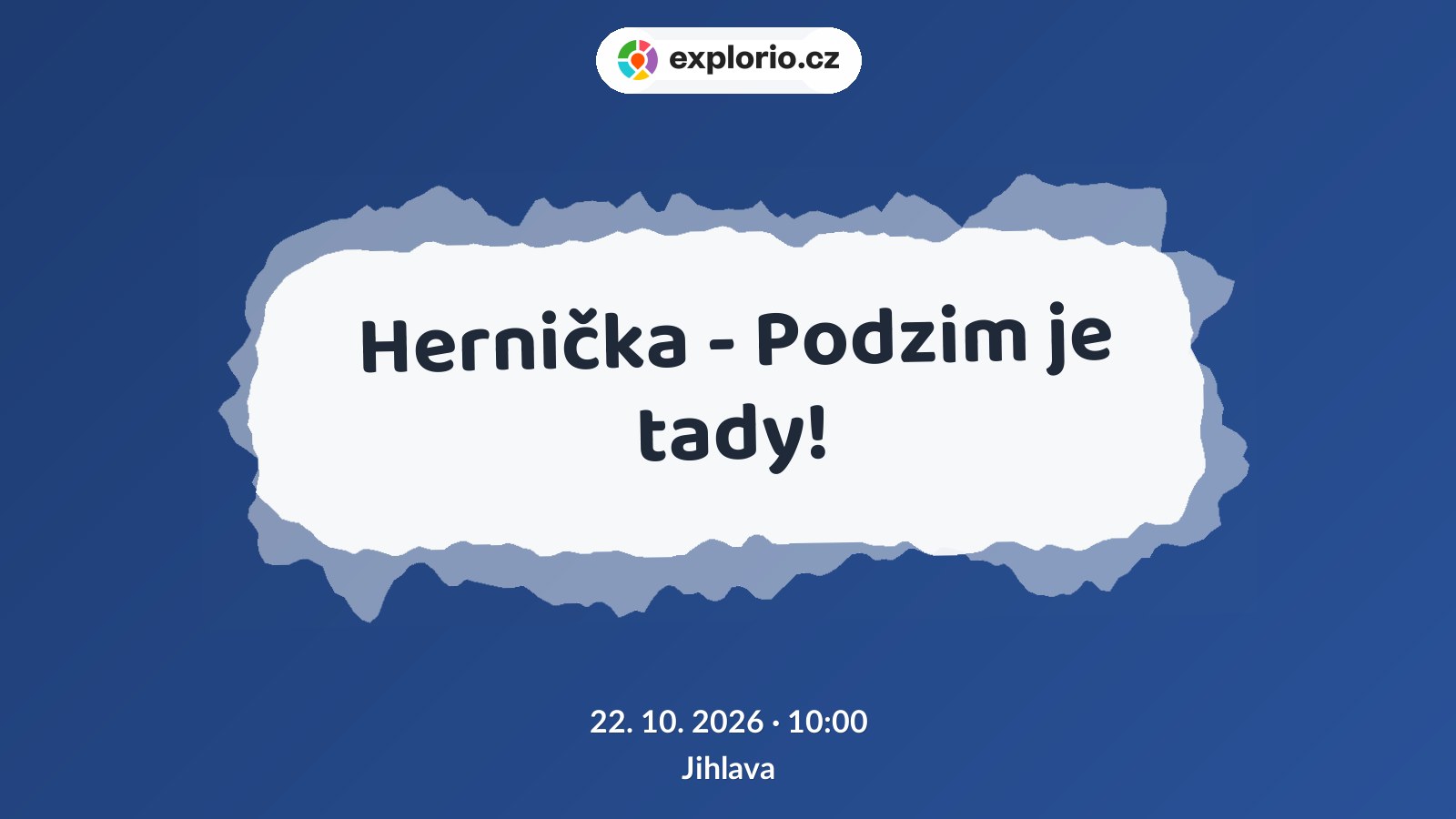 Hernička - Podzim je tady! – tvořivé dílny a Workshopy, Jihlava