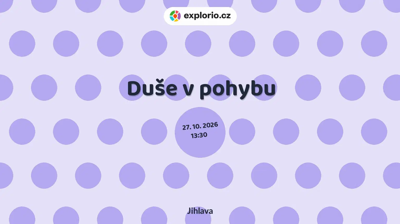 Duše v pohybu – sport a Pohyb, Jihlava