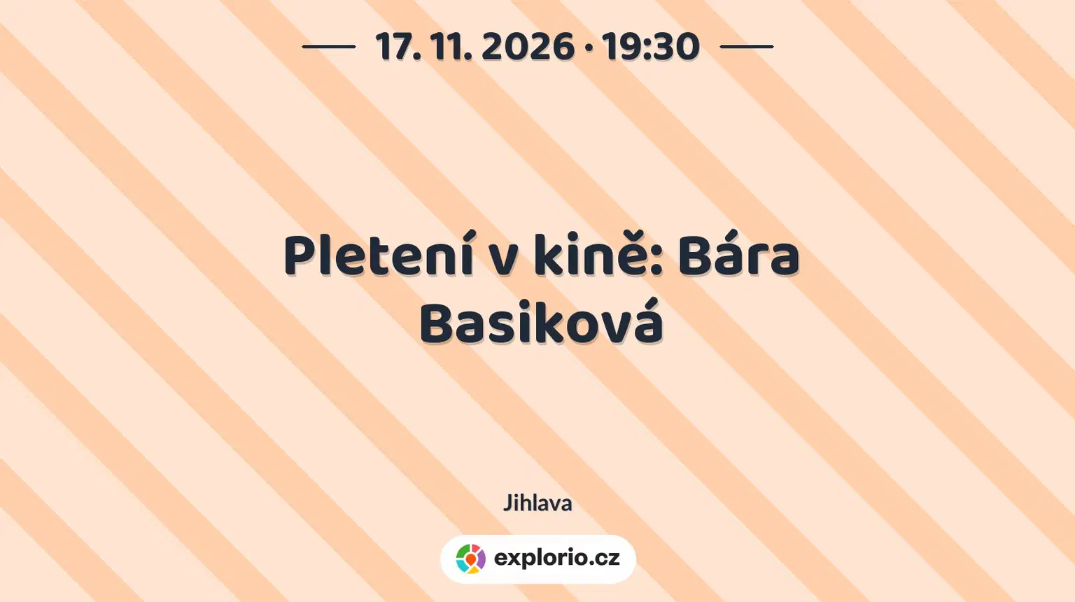 Pletení v kině: Bára Basiková – tvořivé dílny a Workshopy, Jihlava