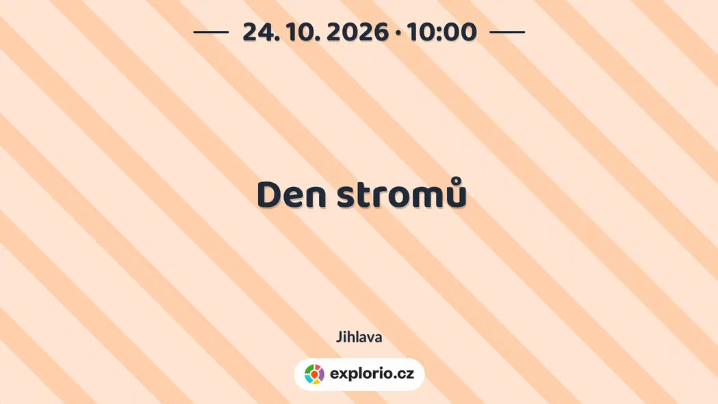 Den stromů – příroda a Zvířátka, Jihlava