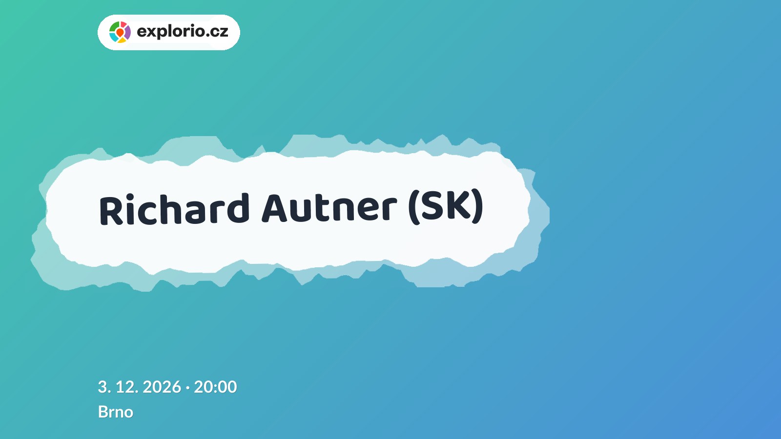 Richard Autner (SK) – divadlo, Hudba a Kino, Brno