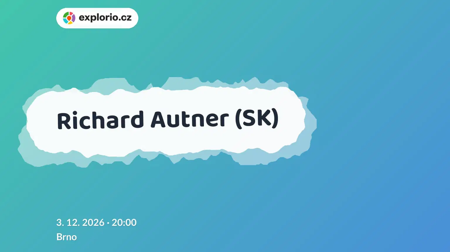 Richard Autner (SK) – divadlo, Hudba a Kino, Brno