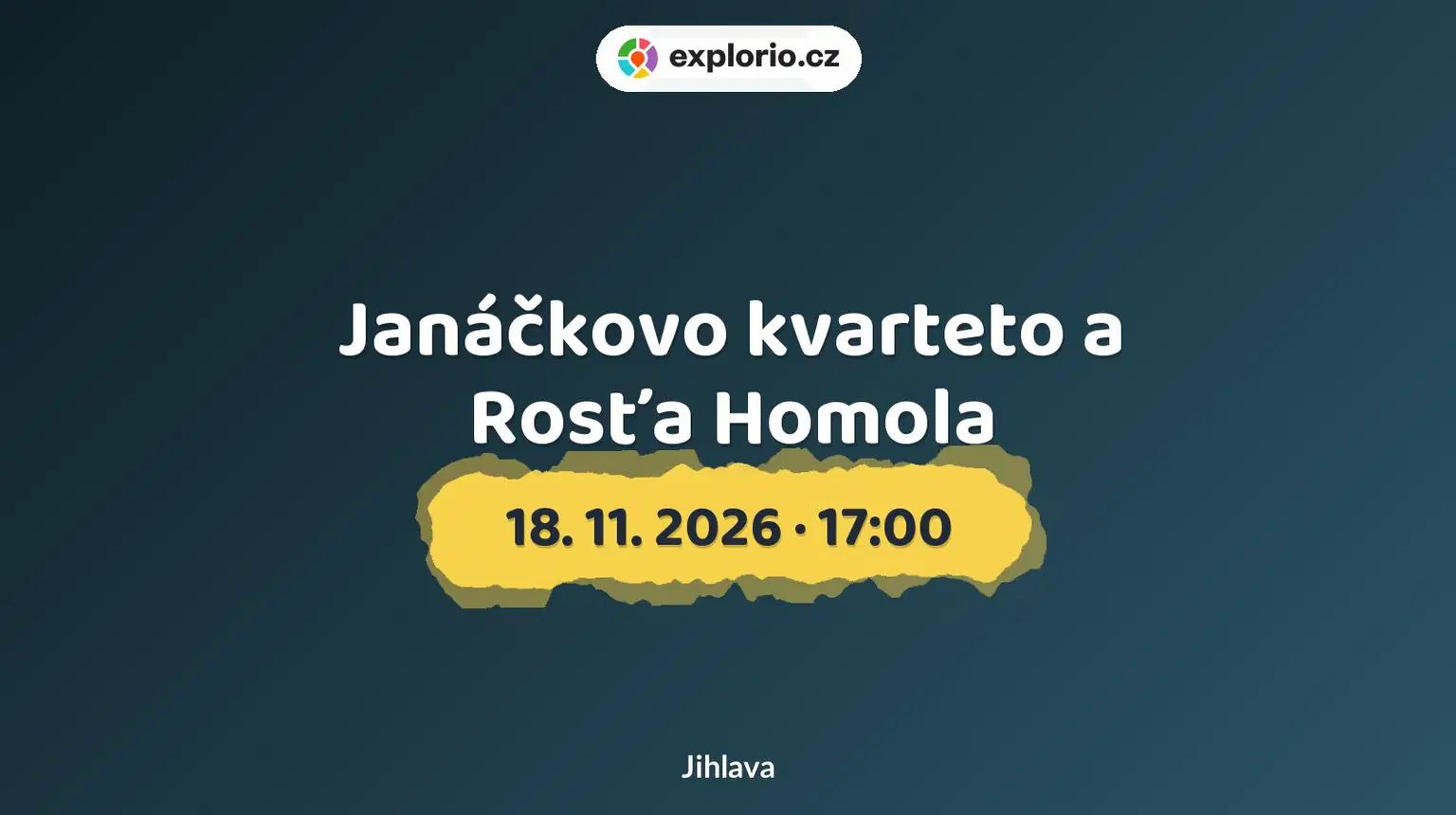 Janáčkovo kvarteto a Rosťa Homola – divadlo, Hudba a Kino, Jihlava