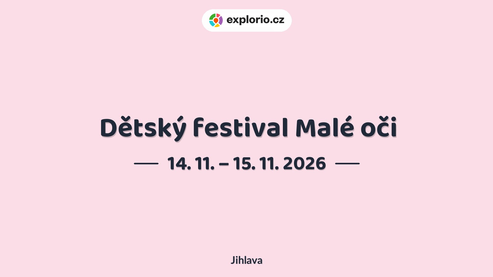 Dětský festival Malé oči – divadlo, Hudba a Kino, Jihlava