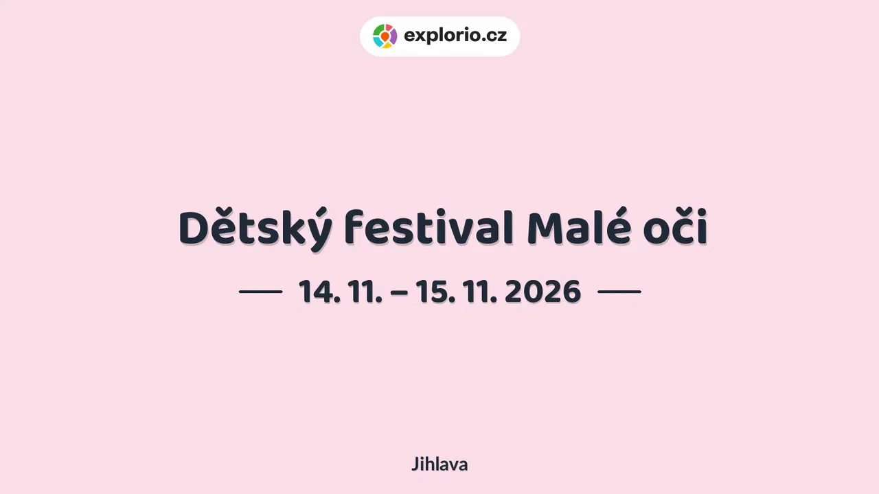 Dětský festival Malé oči – divadlo, Hudba a Kino, Jihlava