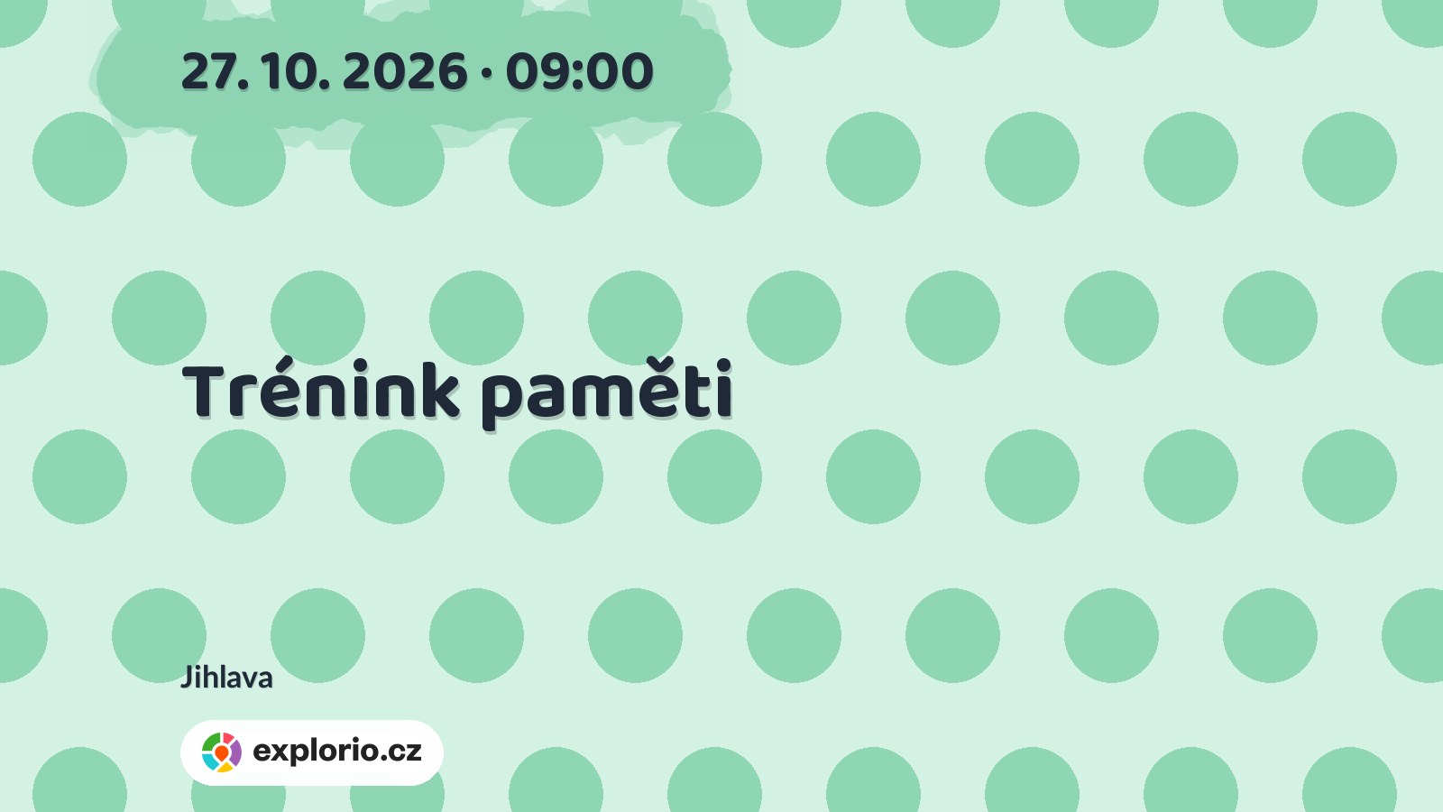 Trénink paměti – tvořivé dílny a Workshopy, Jihlava