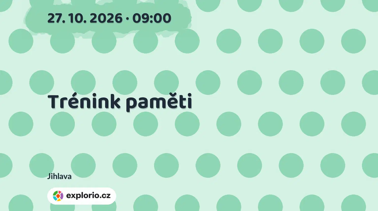 Trénink paměti – tvořivé dílny a Workshopy, Jihlava