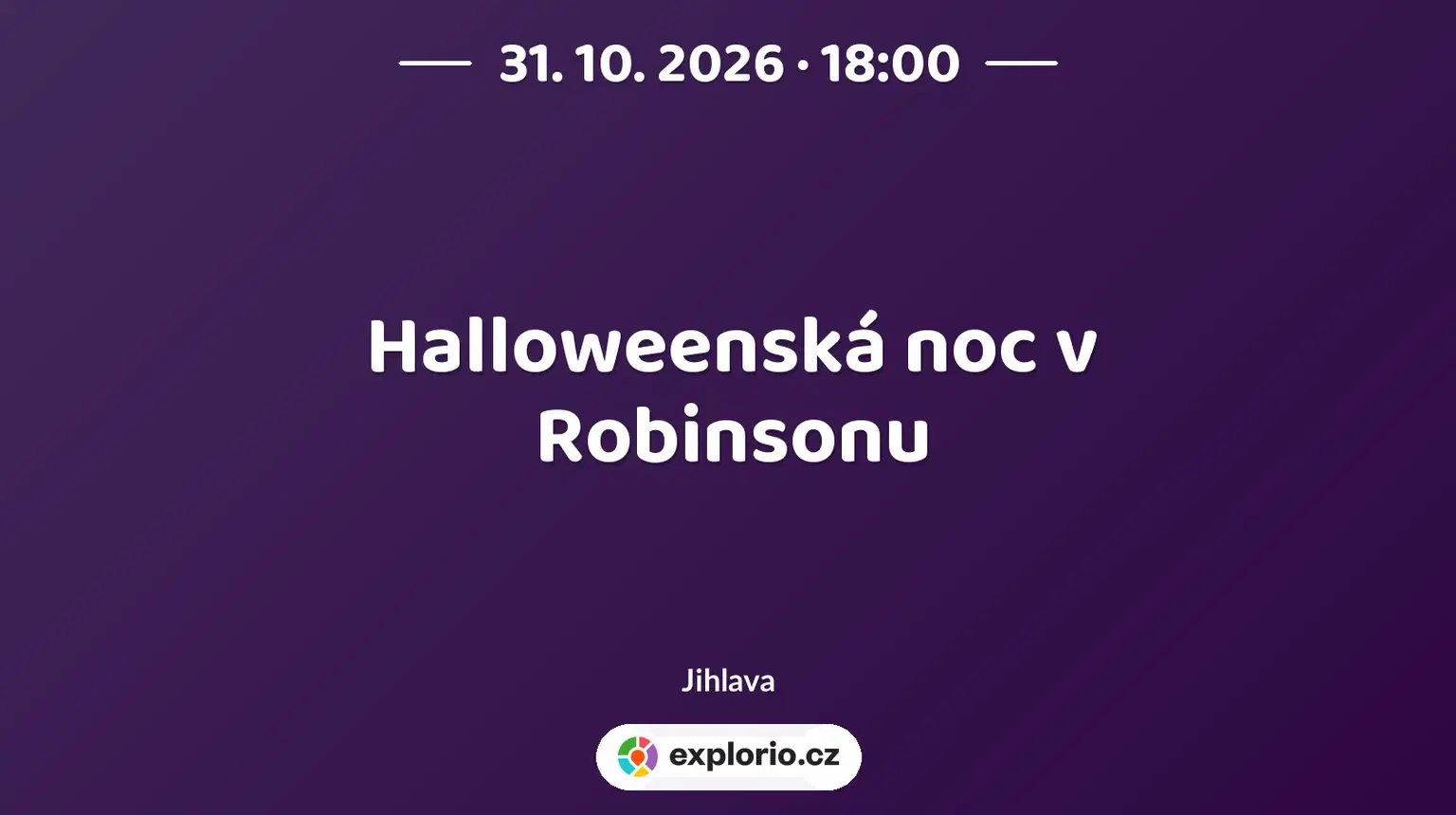Halloweenská noc v Robinsonu – příroda a Zvířátka, Jihlava
