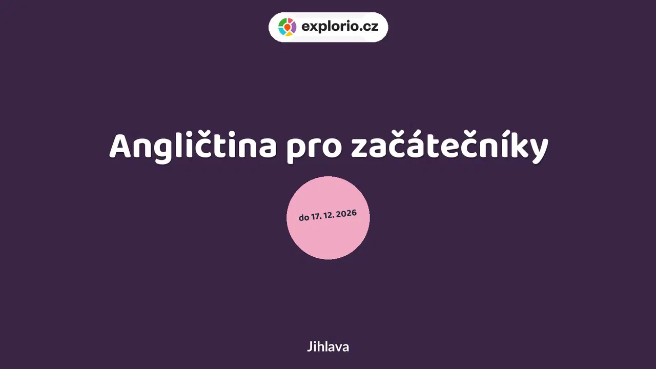 Angličtina pro začátečníky – tvořivé dílny a Workshopy, Jihlava