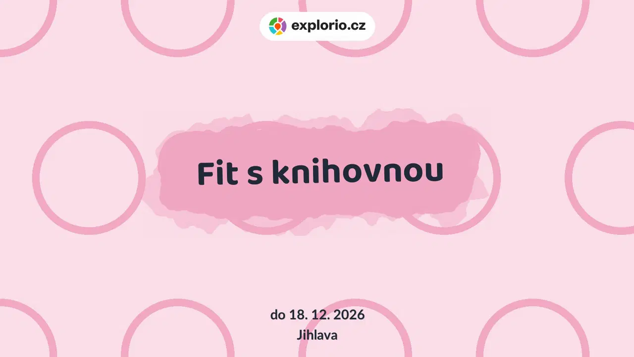 Fit s knihovnou – sport a Pohyb, Jihlava