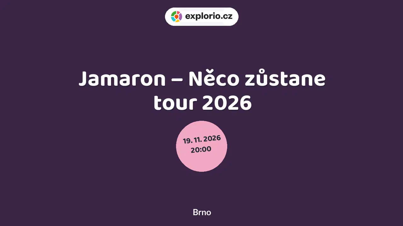 Jamaron – Něco zůstane tour 2026 – divadlo, Hudba a Kino, Brno
