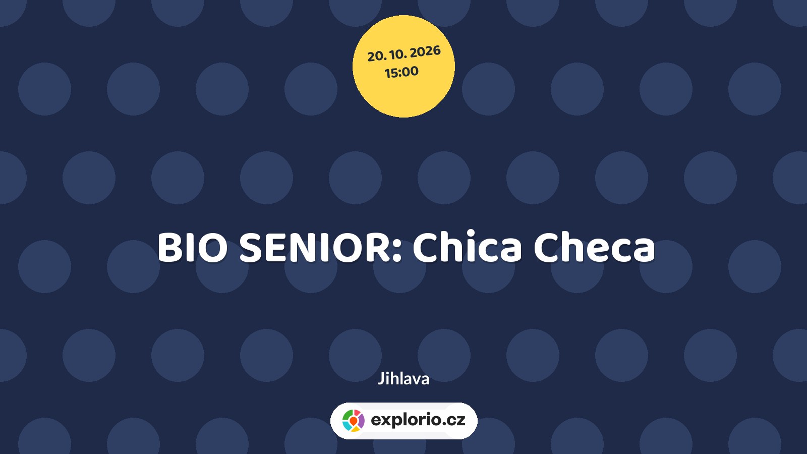 BIO SENIOR: Chica Checa – divadlo, Hudba a Kino, Jihlava
