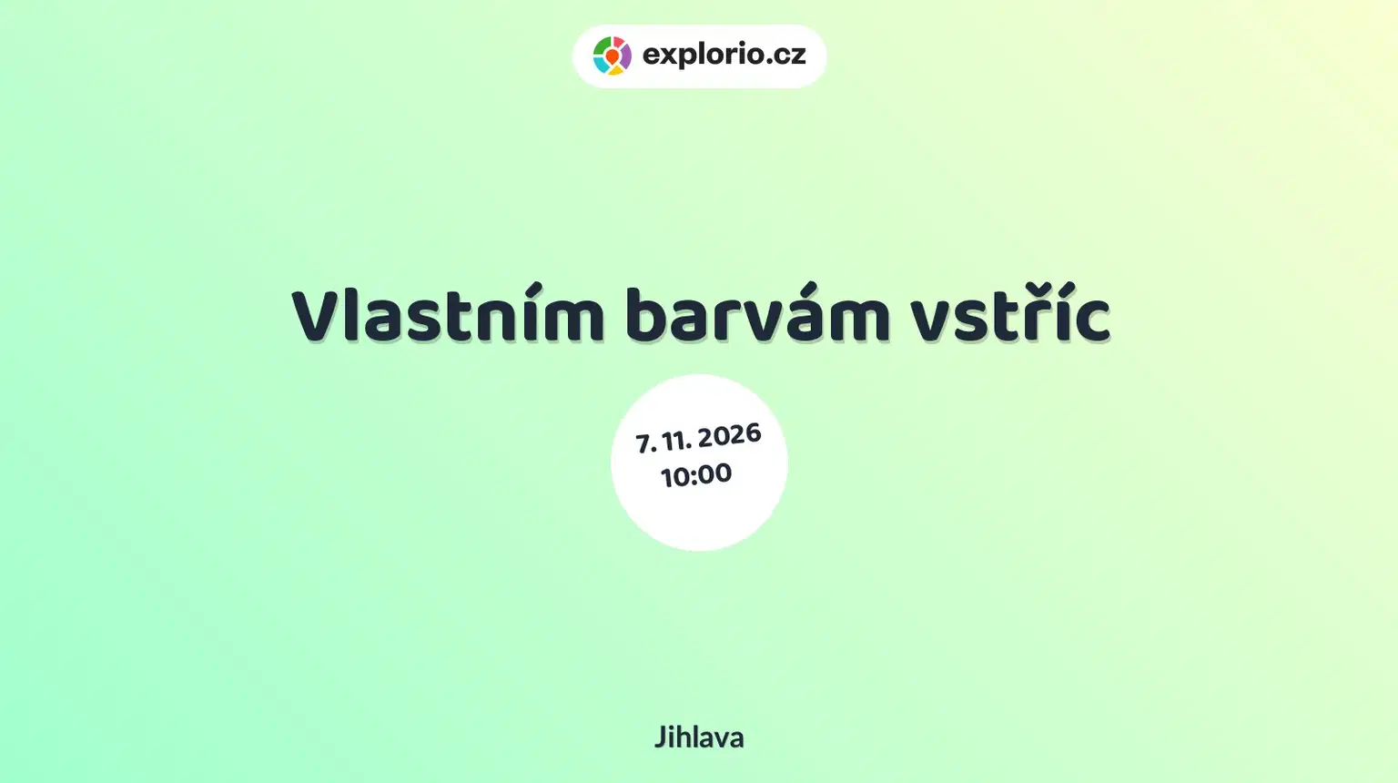 Vlastním barvám vstříc – tvořivé dílny a Workshopy, Jihlava