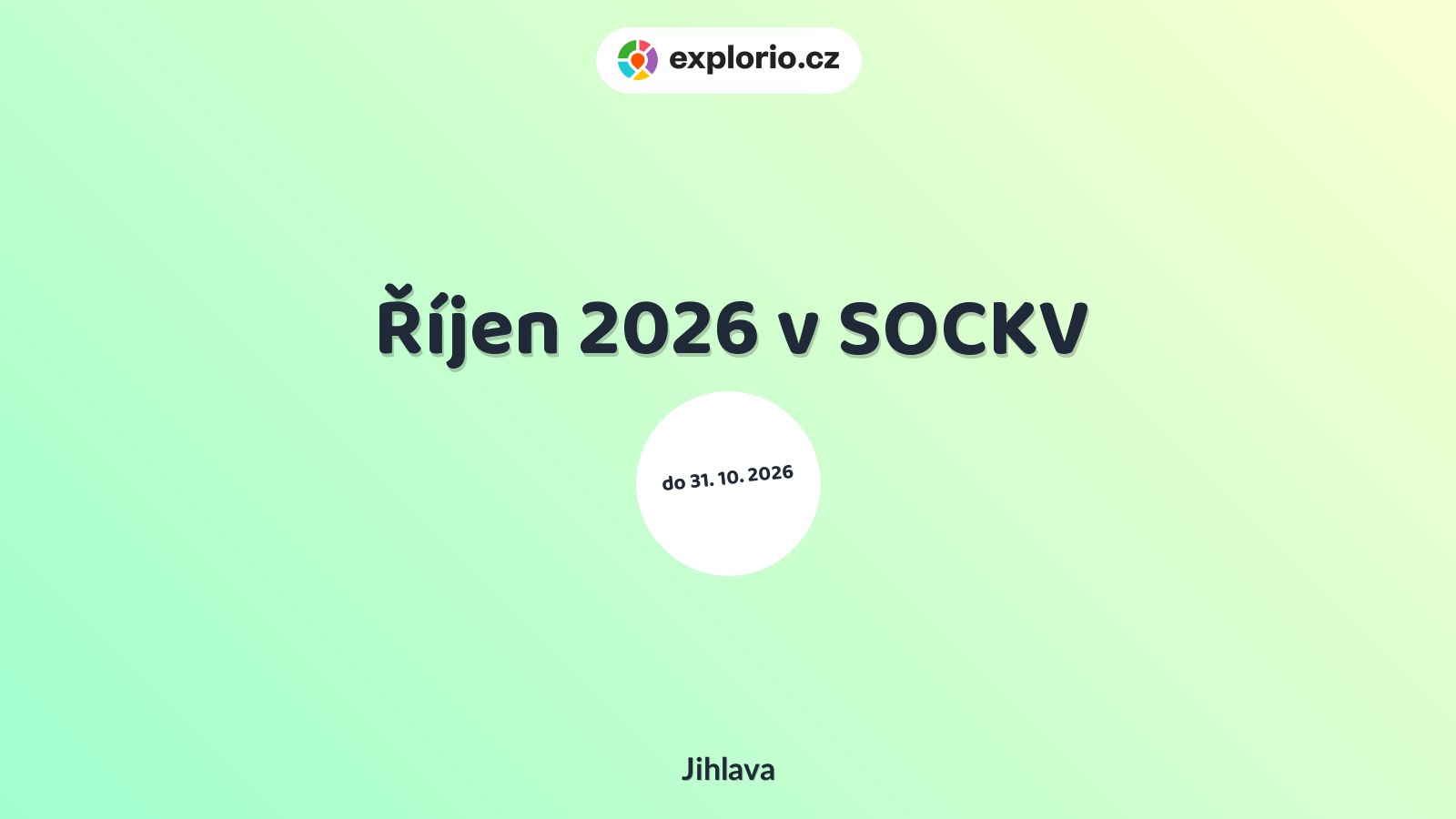 Říjen 2026 v SOCKV – tvořivé dílny a Workshopy, Jihlava